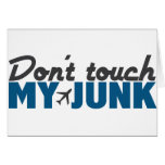 don't touch my junk (TSA)