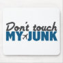 don't touch my junk (TSA)