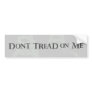 Don't Tread on Me Bumper Sticker