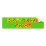 DON'T TREAD ON ME Bumper Sticker