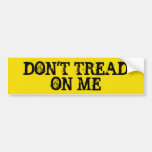 Don't Tread On Me Bumper Sticker