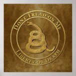 Don't Tread on Me Posters