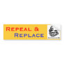 Dont Tread On Me, Repeal &, Replace Bumper Sticker