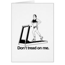 Don't tread on me treadmill.png card