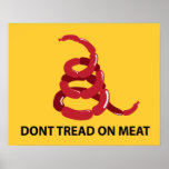 Dont tread on meat Poster