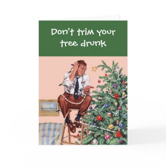 Don't trim drunk card