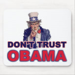 Don't Trust Obama Mouse Pads