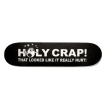 Don't Try This At Home Skate Deck