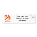 Don't Tweet Your Meat- Bumper Stickers
