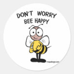 Don't Worry Bee Happy Round Sticker