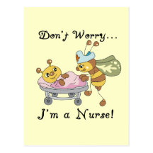 Don't Worry I'm a Nurse Tshirts and Gifts Post Cards
