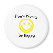 Dont worry refrigerator magnet