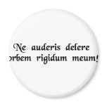 Don't you dare erase my hard drive! magnets