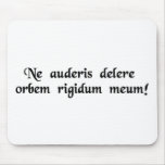 Don't you dare erase my hard drive! mousepads