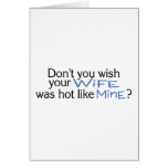 Dont You Wish Your Wife Was Hot Like Mine Blue