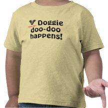 Doo-doo Happens! T Shirt