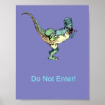 Door Poster Do Not Enter! - Dinosaur