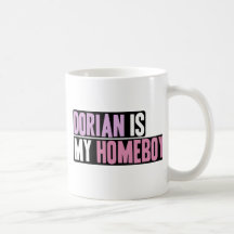 Dorian is my Homeboy Mugs