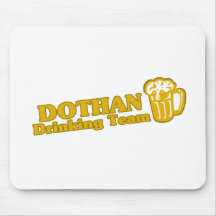 Dothan Drinking Team tee shirts Mousepad