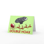 Double Hoax Card