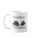 Double Trouble Coffee Mug