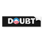 Doubt Obama Bumper Sticker