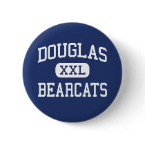 Douglas - Bearcats - High School - Douglas Wyoming Pinback Button