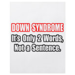 Down Syndrome...Not a Sentence flyers