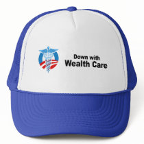 Down with Wealth Care