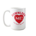 Download Me! mugs