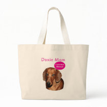 Doxie Mum   "I love that woman!" Dachshund Bag