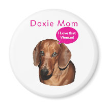 Doxie Mum   "I love that woman!" Dachshund