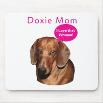 Doxie Mum   "I love that woman!" Dachshund