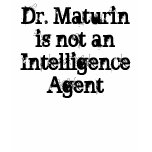 Dr. Maturin is not an Intelligence Agent t-shirts