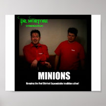 Dr. Mortose Commands Minions motivational poster