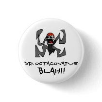 Dr. Octagonapus Pinback Button