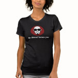 "Dr.Steel loves you" t-shirts