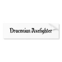 Draconian Axefighter Bumper Sticker