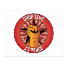 Drafting Is Power Postcard