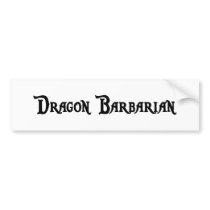 Dragon Barbarian Bumper Sticker