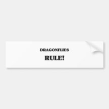 Dragonflies Rule Bumper Sticker
