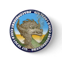 Dragonriders Guild Local 420 Button