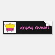 drama queen, drama queen bumper sticker