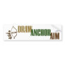 Draw. Anchor. Aim. Bumper Sticker