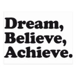 Dream Believe Achieve Postcard