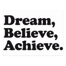 Dream Believe Achieve Postcard