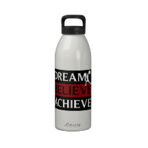 Dream Believe Achieve Weightlifter Liberty Bottle Water Bottle