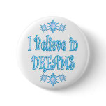 Dream Believer buttons