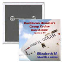 Dream Cruise Custom Name Badges Pins