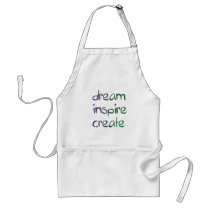 dream, inspire, create aprons